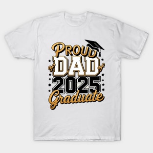 Proud Dad Of A 2025 Graduate, Graduation Family 2025 T-Shirt